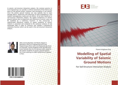 Modelling of Spatial Variability of Seismic Ground Motions Florent-Angkeara Svay