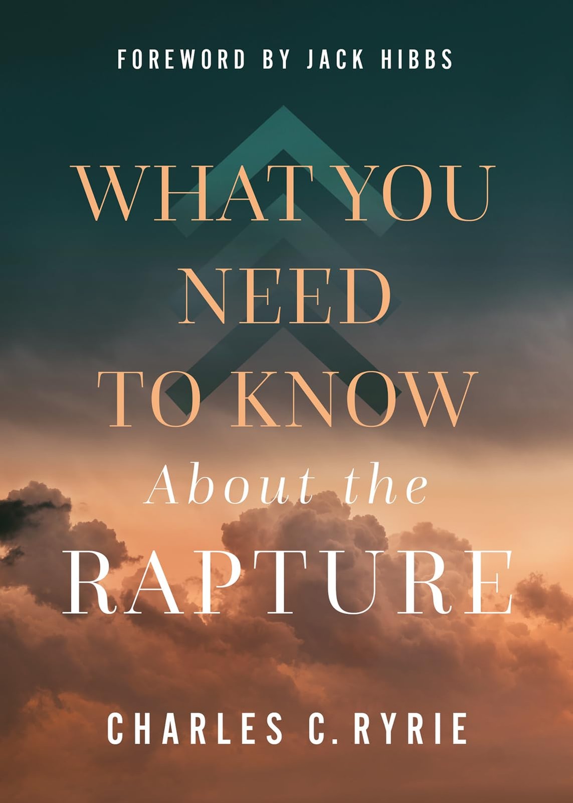 What You Need to Know About the Rapture by Ryrie