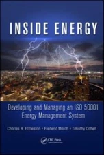 Inside Energy : Developing and Managing an ISO 50001 Energy Management System...