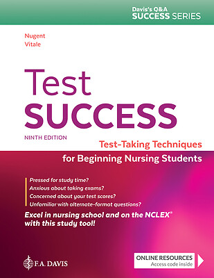Test Success: Test-Taking Techniques for Beginning Nursing Students