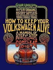 How to Keep Your Volkswagen Alive: A - Paperback, by Muir John; Gregg - Good