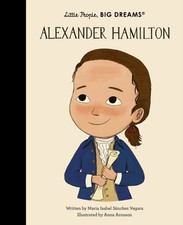 Alexander Hamilton by Maria Isabel Sanchez Vegara (Hardback Book)