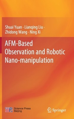 Yuan - AFM-Based Observation and Robotic Nano-manipulation - New hardb - X555z