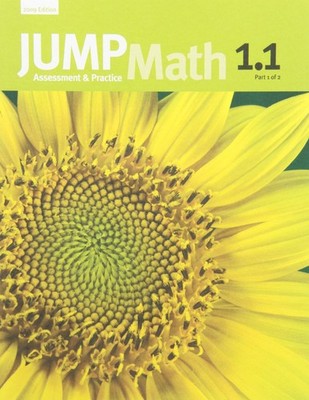 JUMP Math 1.1: Book 1, Part 1 of 2 - paperback Mighton, John|JUMP Math
