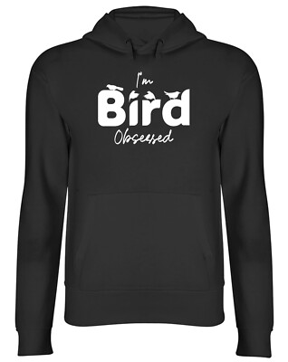 I'm Bird Obsessed Hoodie Herren Damen Vogelliebhaber Beobachter Top Geschenk