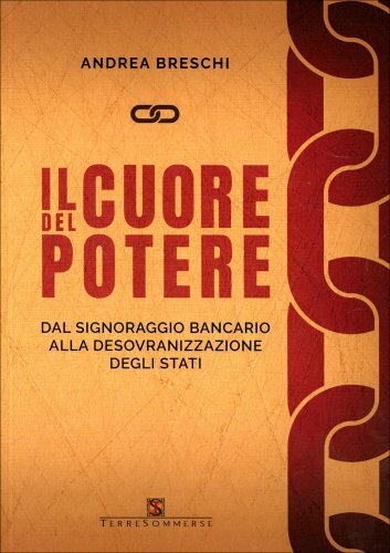 LIBRO IL CUORE DEL POTERE - ANDREA BRESCHI