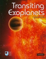 Transiting Exoplanets by Carole A Haswell: New