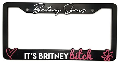 Britney Spears ''It's Britney Bitch'' 3D Raised License Plate Frame
