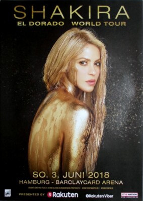 SHAKIRA - 2018 - Live In Concert - El Dorado World Tour - Poster - Hamburg | eBay.de