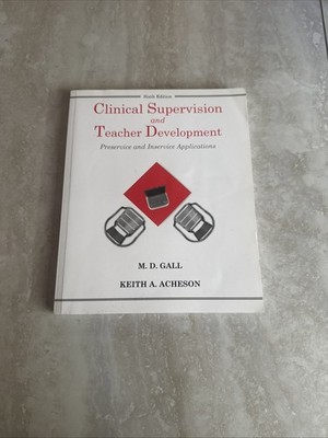 Clinical Supervision and Teacher Development, Gall, Acheson 9780470386248 New+=