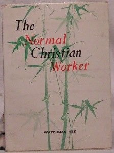The Normal Christian Worker