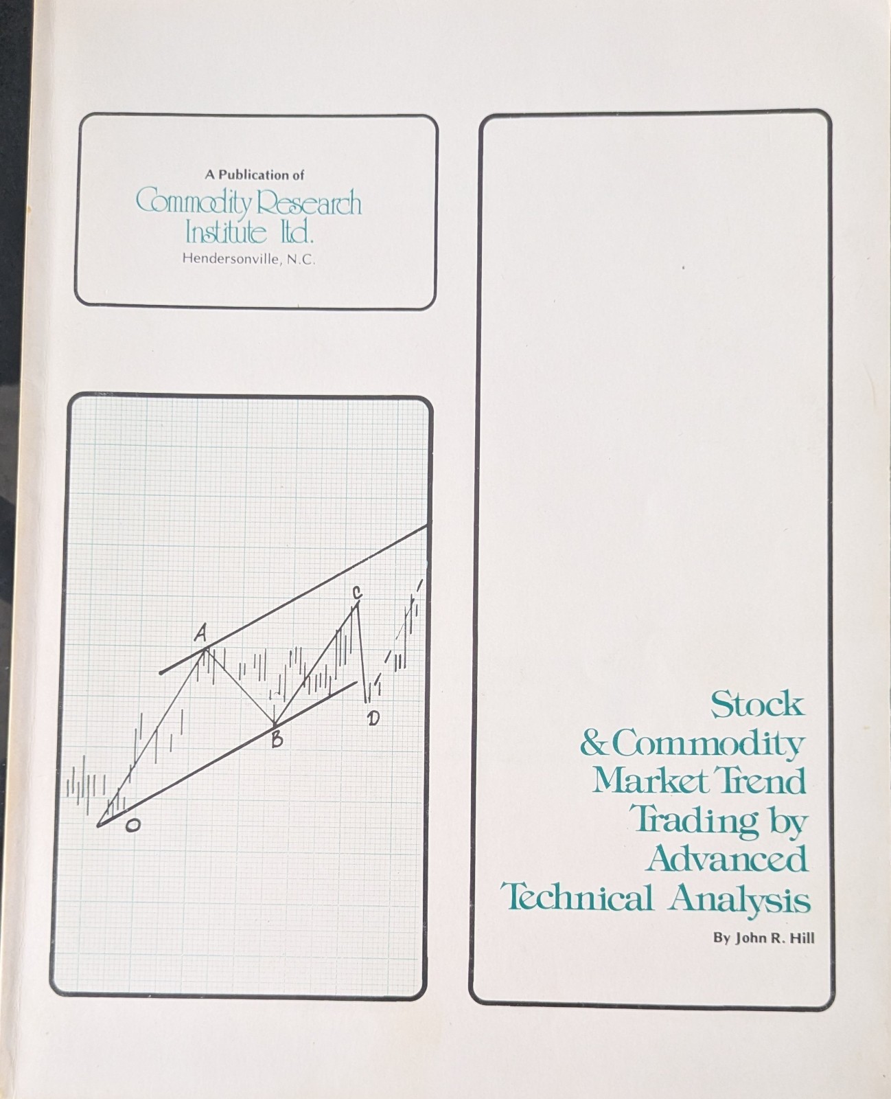Stock &Amp; Commodity Market Trend Trading By Advanced Technical Analysis John Hill