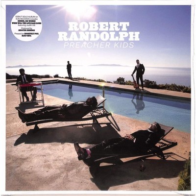 Robert Randolph / PREACHER KIDS (LTD. CLEAR BLUE LP) / PIAS-VMG-SUN RECORDS / 3