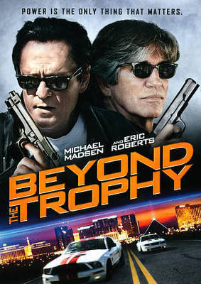 Beyond the Trophy (DVD, 2014) Michael Madsen, Eric Roberts  NEW