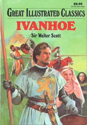 Ivanhoe by Sir Walter Scott Great Illustrated Classics VG