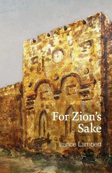 For Zion's Sake | Lance Lambert | Taschenbuch | Englisch | 2023-image