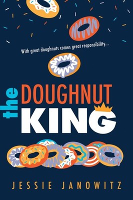 The Doughnut King - paperback Janowitz, Jessie