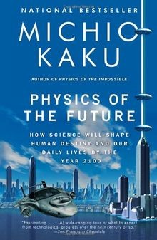 Physics of the Future: How Science Will Shape Human Dest... | Buch | Zustand gut
