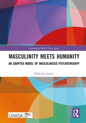 MASCULINITY MEETS HUMANITY by JANSEN, SHAHIEDA Hardback Self Help Business