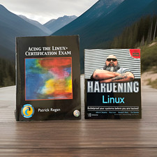 Patrick Regan Acing the Linux Certification Exam Hardening Linux PB IT Adults