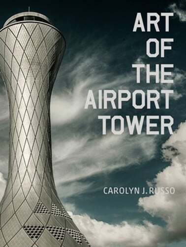 Art of the Airport Tower by Carolyn Russo: Used