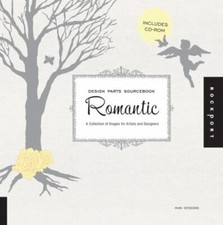 Design Parts Sourcebook: Romantic: A Collection of Images for Artists and Desig