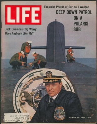 Life Magazine March 22  1963 Deep Down Patrol On A Polaris Sub~Jack Lemmon