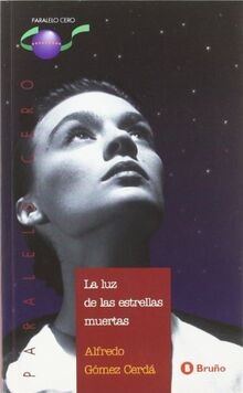 La luz de las estrellas muertas (Castellano - JUVEN... | Buch | Zustand sehr gut