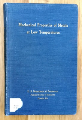 Mechanical Properties of Metal at Low Temperatures. NBS Symposium 1952 