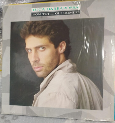 LP Vinile Luca Barbarossa Non Tutti Gli Uomini - 460803 1 PRIMA STAMPA 1988 CBS