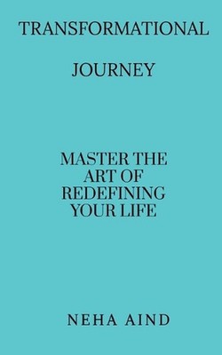 Transformational Journey by Neha Aind (English) Paperback Book