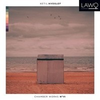 Hvoslef Chamber Musi - Ketil Hvoslef Chamber Works No. Vi - Cd - G4Z