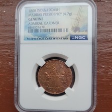 ADMIRAL GARDNER SHIPWRECK 1808 India 10 Cash Madras Presidency SEA SALVAGED, NGC