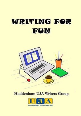 Writing For Fun By Haddenham U3A