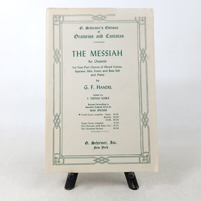 The Messiah G F Handel G Schirmer Four Part Chorus with Piano Song Book