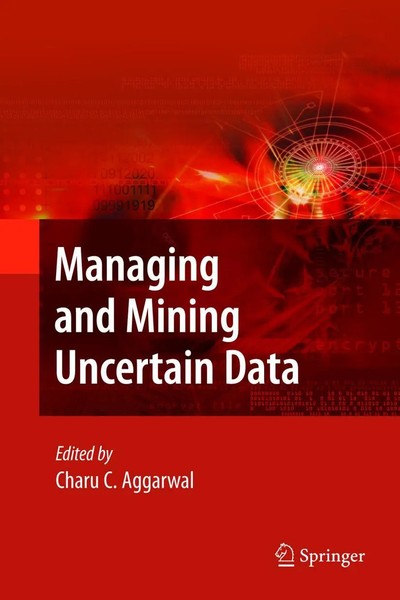 Charu C. Aggarwal | Managing And Mining Uncertain Data | Taschenbuch | Englisch-image