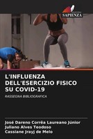 José Dareno CorrêA Laureano JúNior (U. A.) | L'influenza Dell'esercizio...