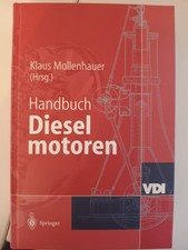 Handbuch Dieselmotoren. K. Möllenhauer. VDI ...