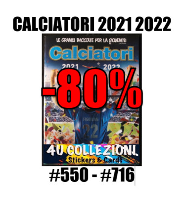 MANCOLISTA PANINI FOOTBALLERS 2021 2022 #550 - #716 FROM  0.20 CAD