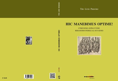 HIC MANEBIMUS OPTIME! - von Tito Livio Patavino