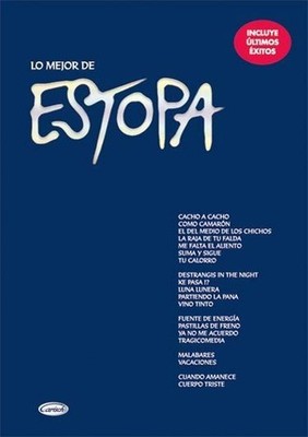 Lo Mejor De Estopa Book [Softcover] Piano, Vocal and Guitar Nueva Carisch España
