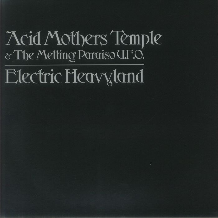 ACID MOTHERS TEMPLE & THE MELTING PARAISO UFO - Electric Heavyland - 2xLP