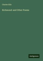 Charles Ellis | Richmond: And Other Poems | Buch | Englisch (2025)