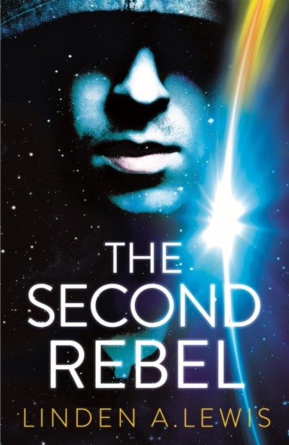 The Second Rebel by Linden A Lewis HARDBACK 9781529386950