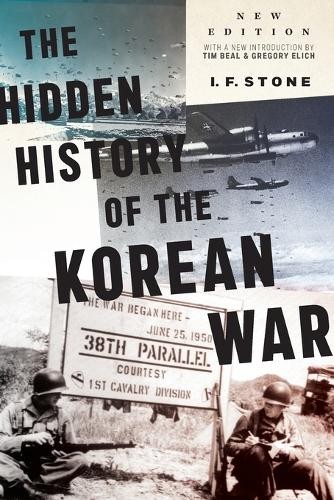 Hidden History of the Korean War: New Edition by I F Stone 9781685900083 NEW - Image 2