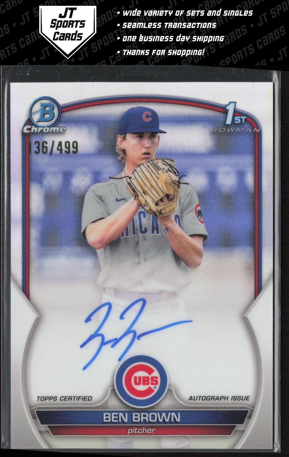 2023 Bowman Ben Brown CPA-BBN 1st Refractor Auto /499 Chicago Cubs