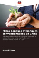 Ahmad Shiraz | Micro-Banques Et Banques Conventionnelles En Chine | Taschenbuch