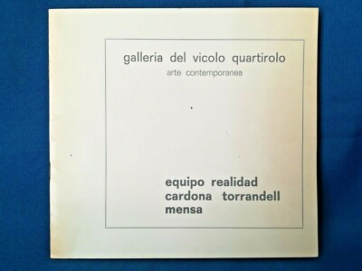 Galleria del vicolo quartirolo. Realidad, Cardona Torrandell, Mensa. Arte 1978