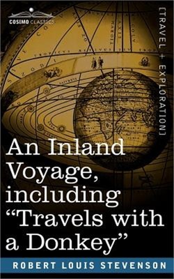 An Inland Voyage, Including Travels with a Donkey (Paperback or Softback)