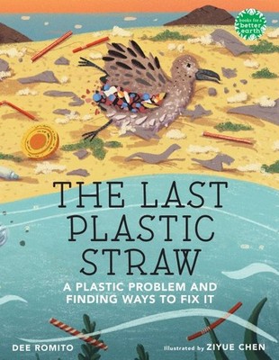 Last Plastic Straw : A Plastic Problem and Finding Ways to Fix It, Paperback ...
